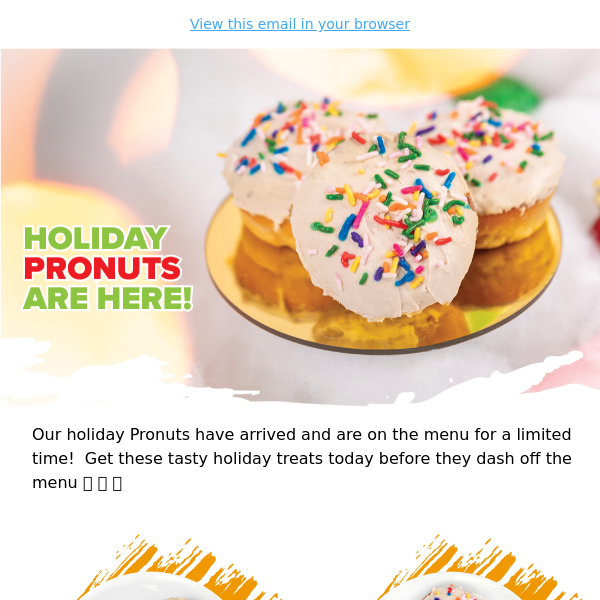 🍩 Unwrap the Magic: Holiday Pronuts Are HERE!