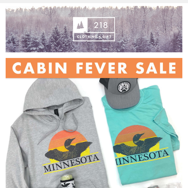 Catching Cabin Fever: 20% Off Sale!