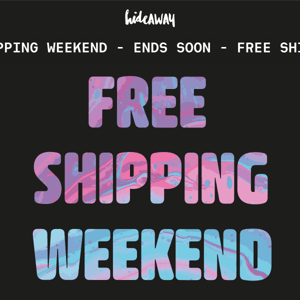 FREE SHIPPING WEEKEND ENDS MIDNIGHT 🚚