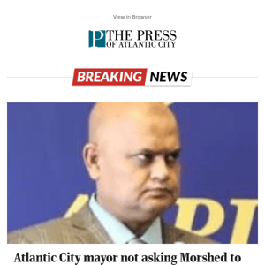 Atlantic City mayor not asking Morshed to resign over FBI charges