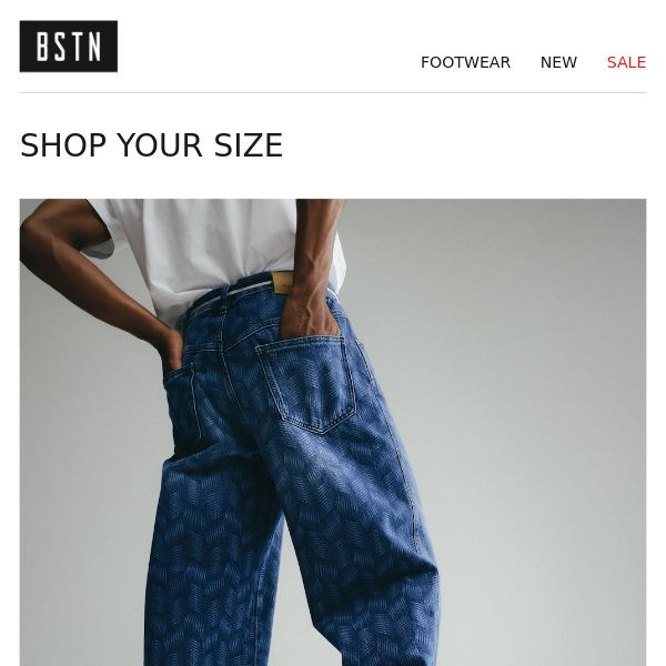 Styles in deiner Größe, BSTN Store!