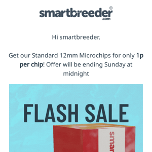 1p Microchips - Sale Ends This Sunday!