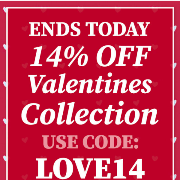 Last Hours, 14% OFF ❤️  Valentines Collection 