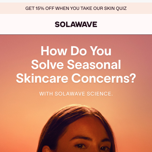 Get Glowing Skin with Solawave's New Season Skincare Essentials! 💆‍♀️