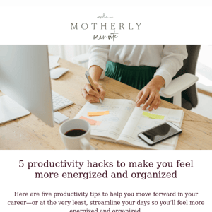 5 productivity hacks to make you feel more energized and organized