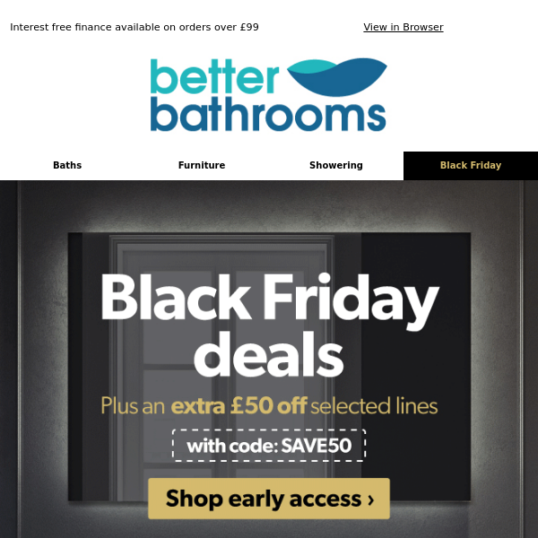 Sink into Black Friday savings