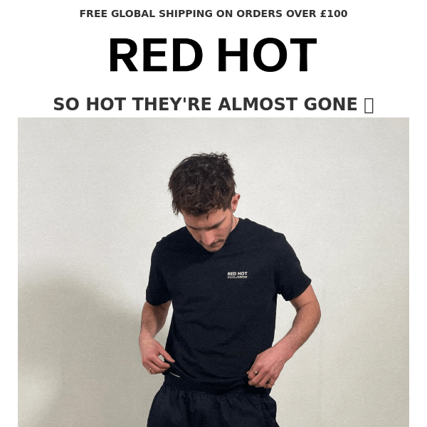 BE QUICK! The final few Red Hot tees almost gone 🥵