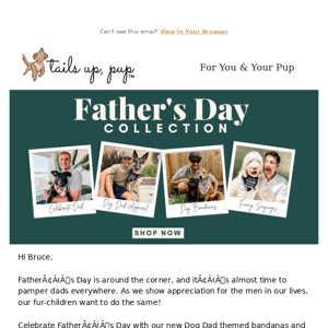 🐾 Celebrate the Dog Dad in your pup’s life