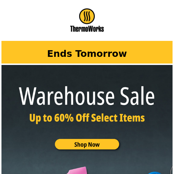 Time is Running Out on Warehouse Sale