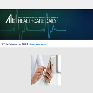 Healthcare Daily, 17 de Março de 2023| Alvarez & Marsal