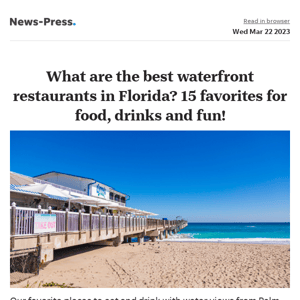 News alert: What are the best waterfront restaurants in Florida? 15 favorites for food, drinks and fun!