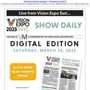 Vision Expo East Show Daily Digital Edition - Saturday, March 18