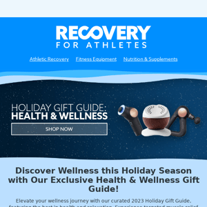 🎁 Holiday Gift Guide 2023: Health & Wellness