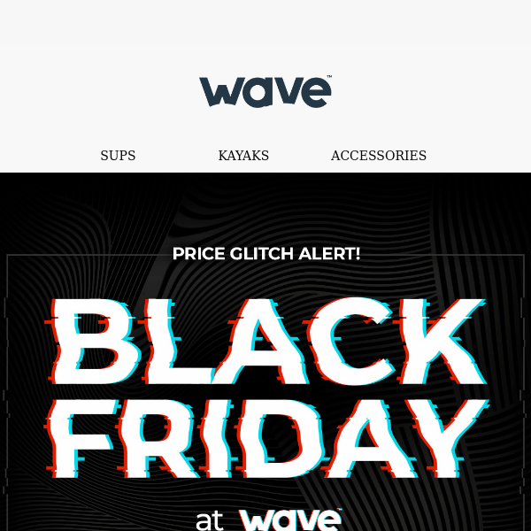 Wave SUPs Black Friday Now Live