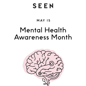 May is Mental Health Awareness Month