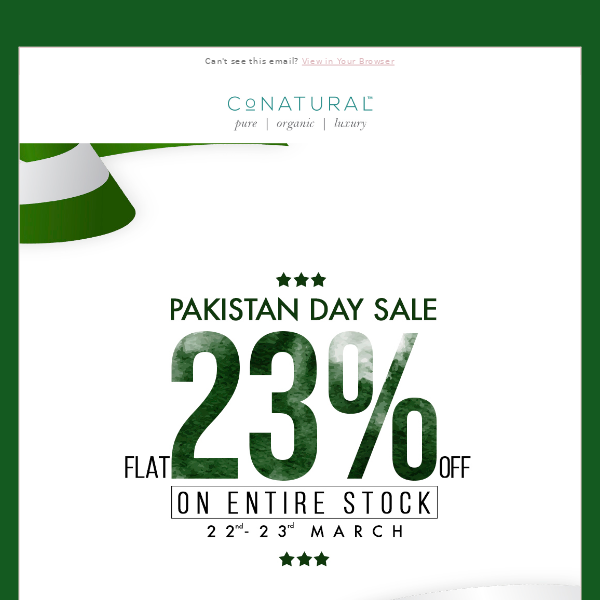 Celebrate Pakistan Day With A FLAT 23% OFF 💚