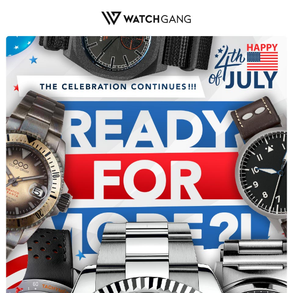 July 4th Wheel Event Day 2: New Watches, More Deals, More Excitement!"