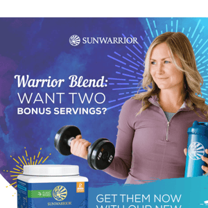 Warrior Blend: Two Bonus Servings! 🌞