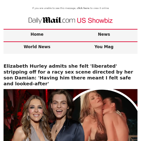 Elizabeth Hurley admits she felt 'liberated' stripping off for a racy sex scene directed by her son Damian: 'Having him there meant I felt safe and looked-after'