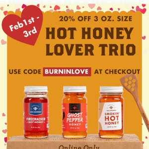 Hot Honey to Treat Your Sweetie ❤