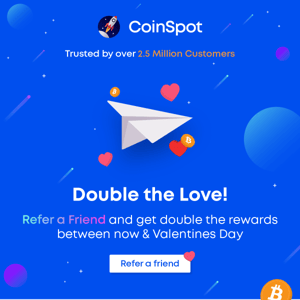 Get $20 of Bitcoin when you Refer a Friend 💕