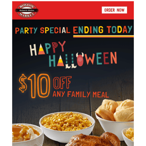 Halloween Party Ends Today! Last Day to Get $10 Off Any Family Meal!