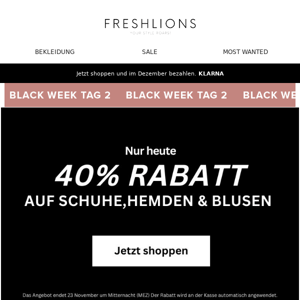 Black Week Deal: 40% Rabatt auf Schuhe, Hemden & Blusen 🤩