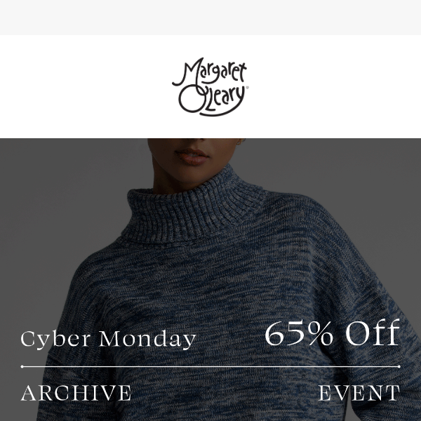 Cyber Monday – Shop 65% Off