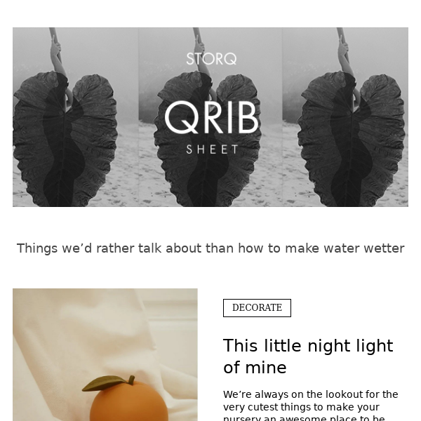 Storq Qrib Sheet – Things we’d rather talk about than how to make water wetter