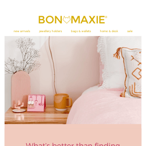 Here’s your $10 off code, Bon Maxie ✨