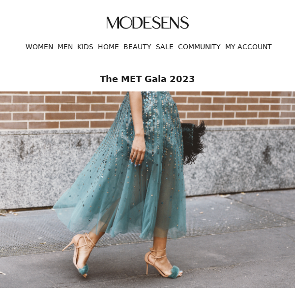 The MET Gala 2023: Get The Buzz. Shop The Looks. 