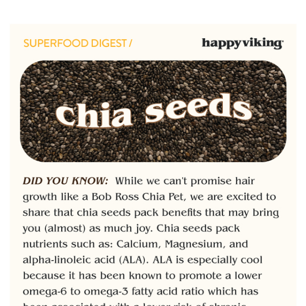 Superfood Digest: Chia Seeds
