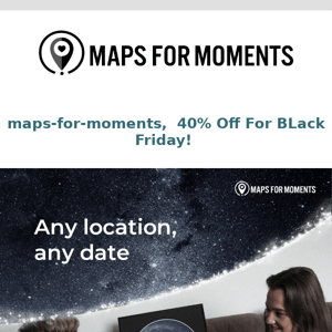 40% Off Star Maps Today