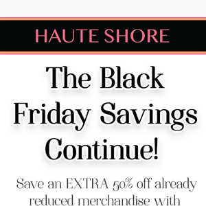 Three Words: FIFTY PERCENT OFF!