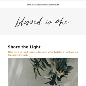 Today's Devotion: Share the Light