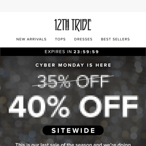 40% Off EVERYTHING Cyber Monday Sale