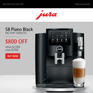 Low stock alert! Act fast and save $800 ☕