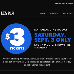 🚨 Studio Movie Grill, Get $3 Tickets This Saturday!