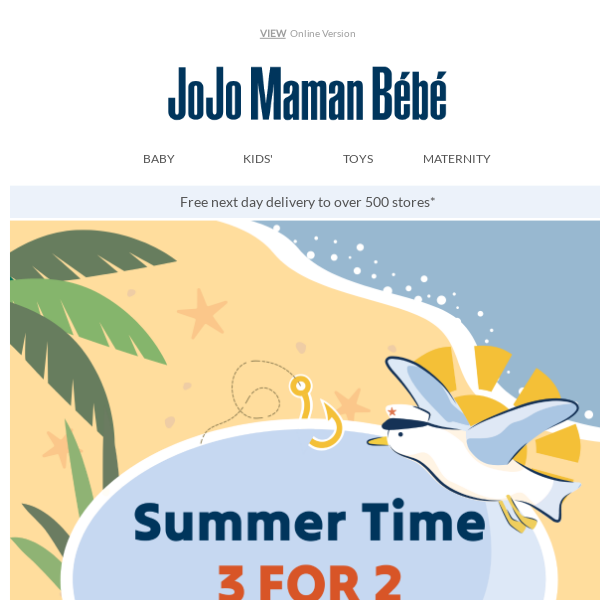 What are you waiting for? Don't miss out on 3 for 2* - JoJo Maman Bebe