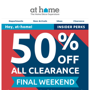 ⏱️ FINAL DAYS TO SAVE: 50% off ALL storewide clearance