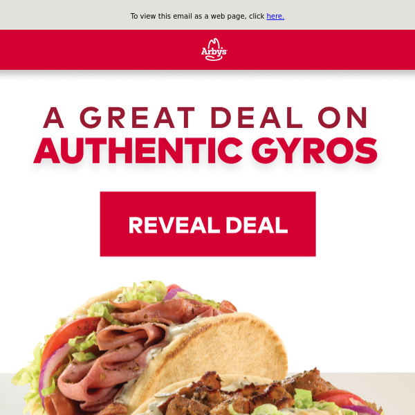 America’s favorite Gyros are at Arby’s.