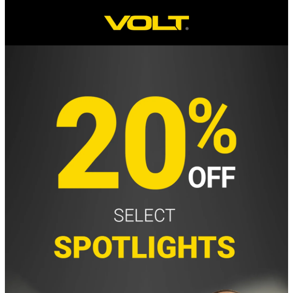 20% Off Spotlights! Sale Starts Now. Use Code: SPOT20