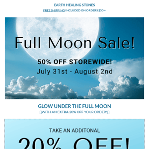 🌟Glow Under the Full Moon: 20% Off ENDS TONIGHT!🌟