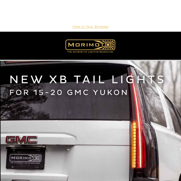 Your Yukon Deserves Brighter! Upgrade to XB Tail Lights