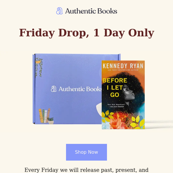 Authentic Books Here! Introducing FRIDAY DROP