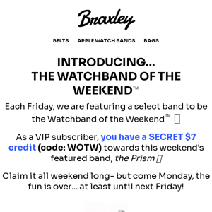 Introducing... The Watchband of the Weekend 🎉