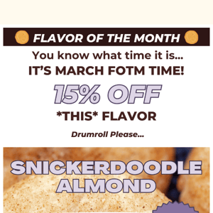 🚨A Few Days Late... March FLAVOR OF THE MONTH