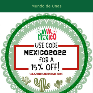 15% OFF!!   Use code MEXICO2022