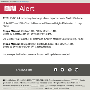 ATTN: IB/OB 24 rerouting due to gas leak reported near Castro/Duboce.