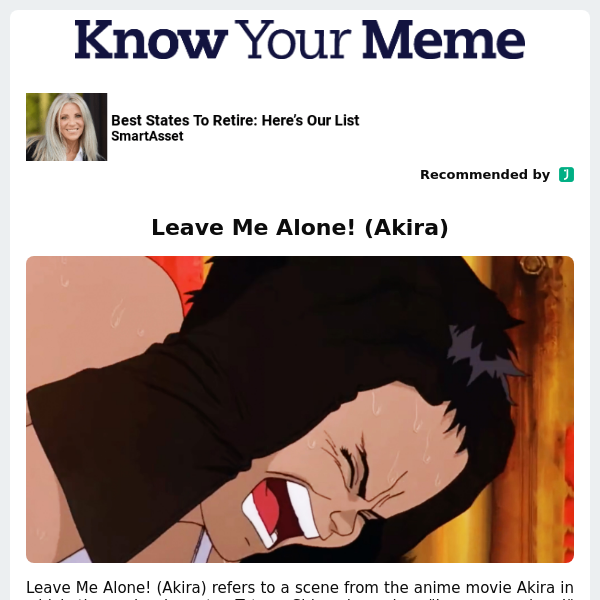 Leave Me Alone! (Akira) Know Your Meme